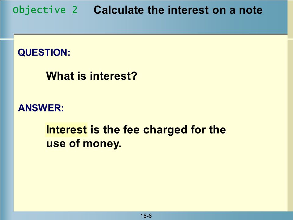 Calculate the interest on a note