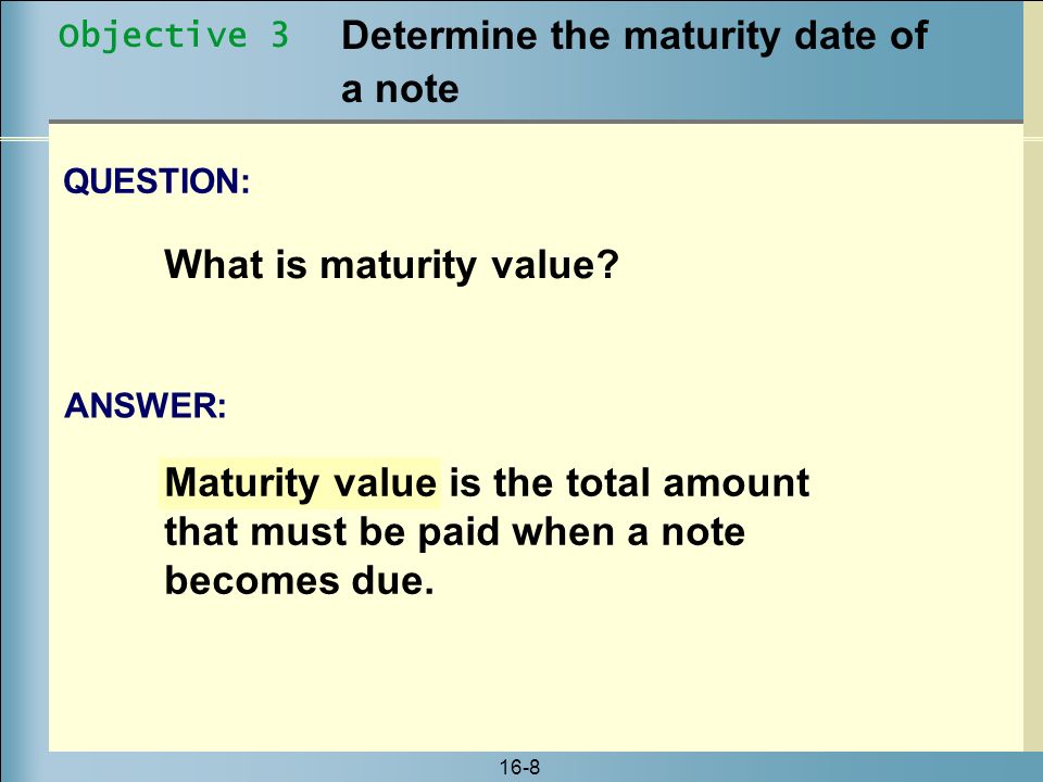 Determine the maturity date of a note