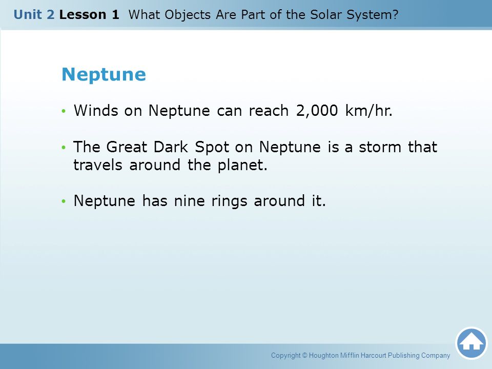 Neptune Winds on Neptune can reach 2,000 km/hr.