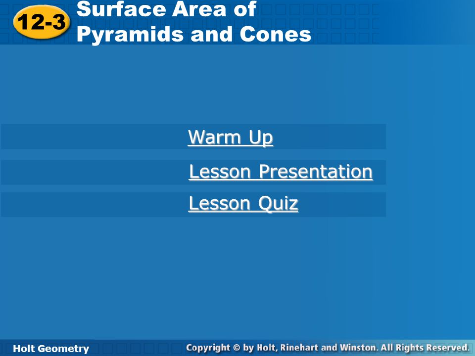 Surface Area of 12-3 Pyramids and Cones Warm Up Lesson Presentation