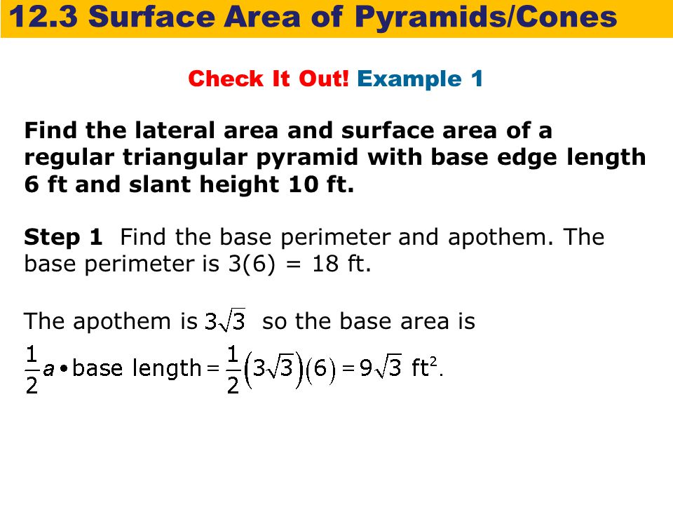 12.3 Surface Area of Pyramids/Cones