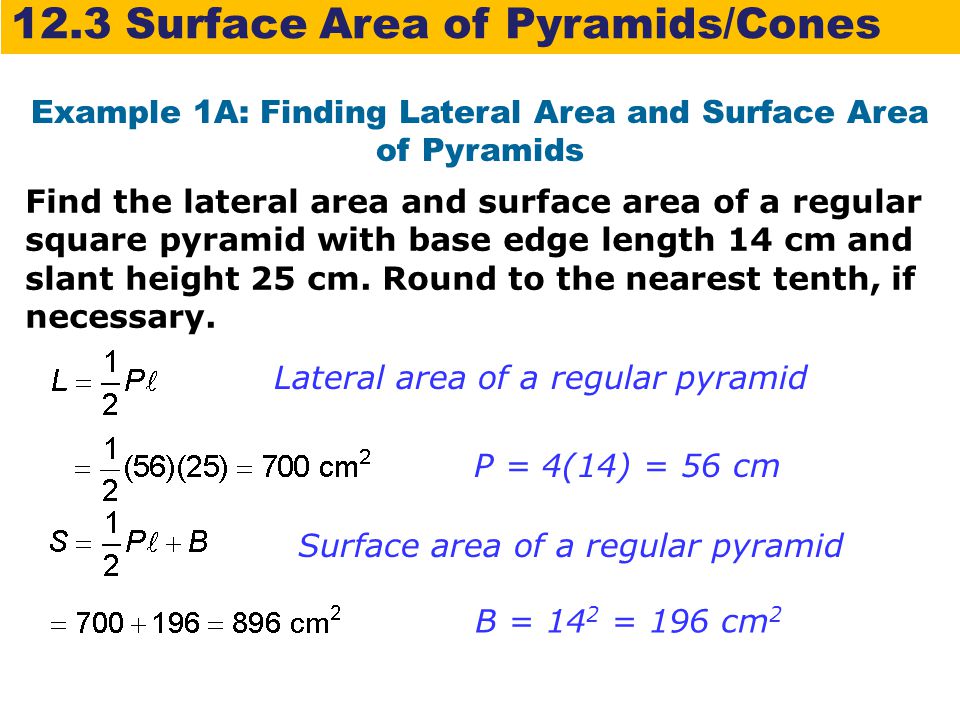Example 1A: Finding Lateral Area and Surface Area of Pyramids