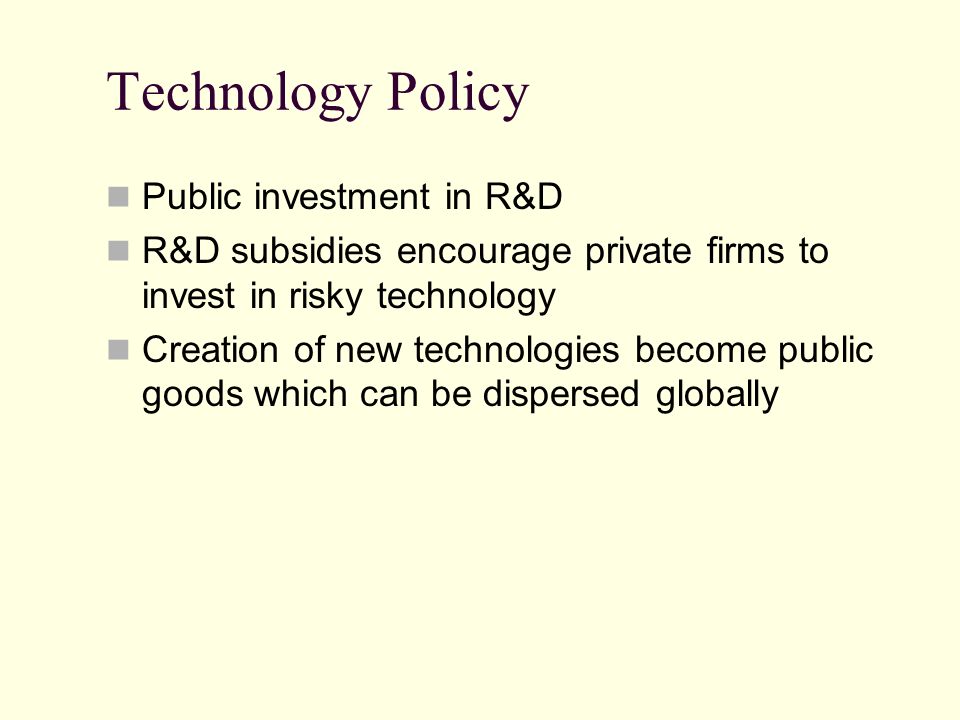 Technology Policy Public investment in R&D