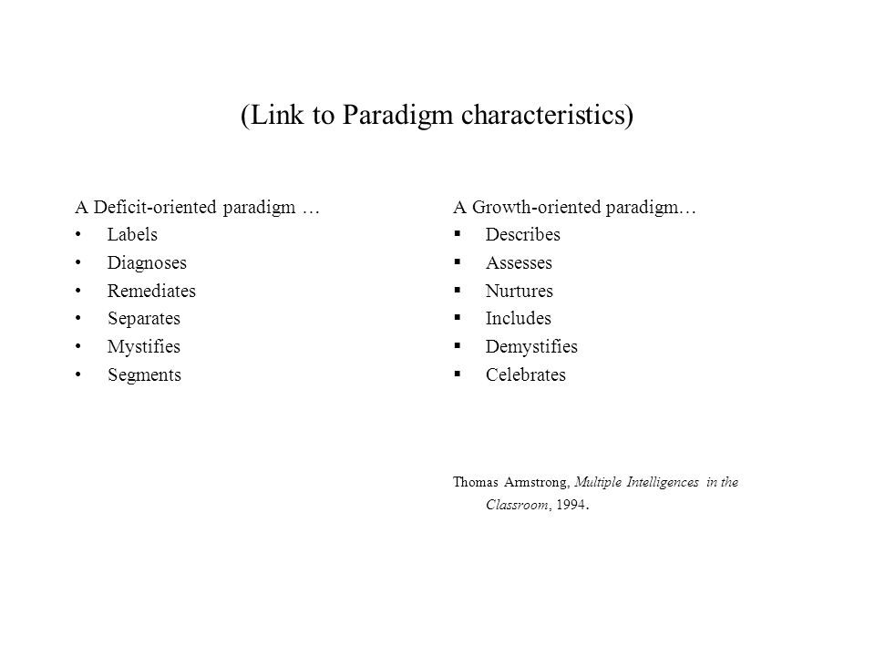 (Link to Paradigm characteristics)