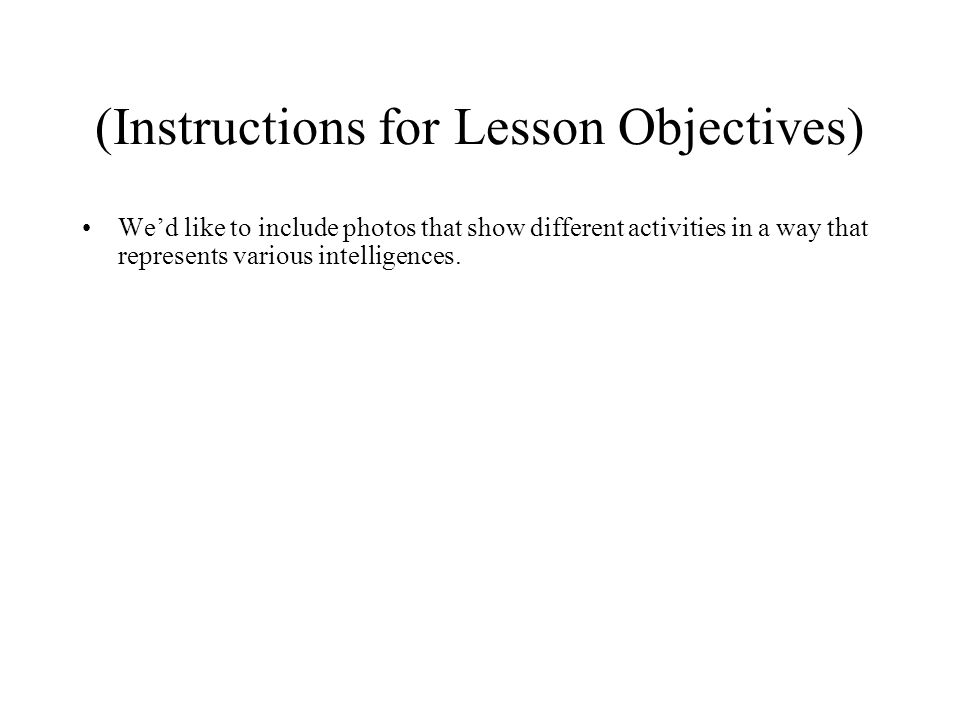 (Instructions for Lesson Objectives)