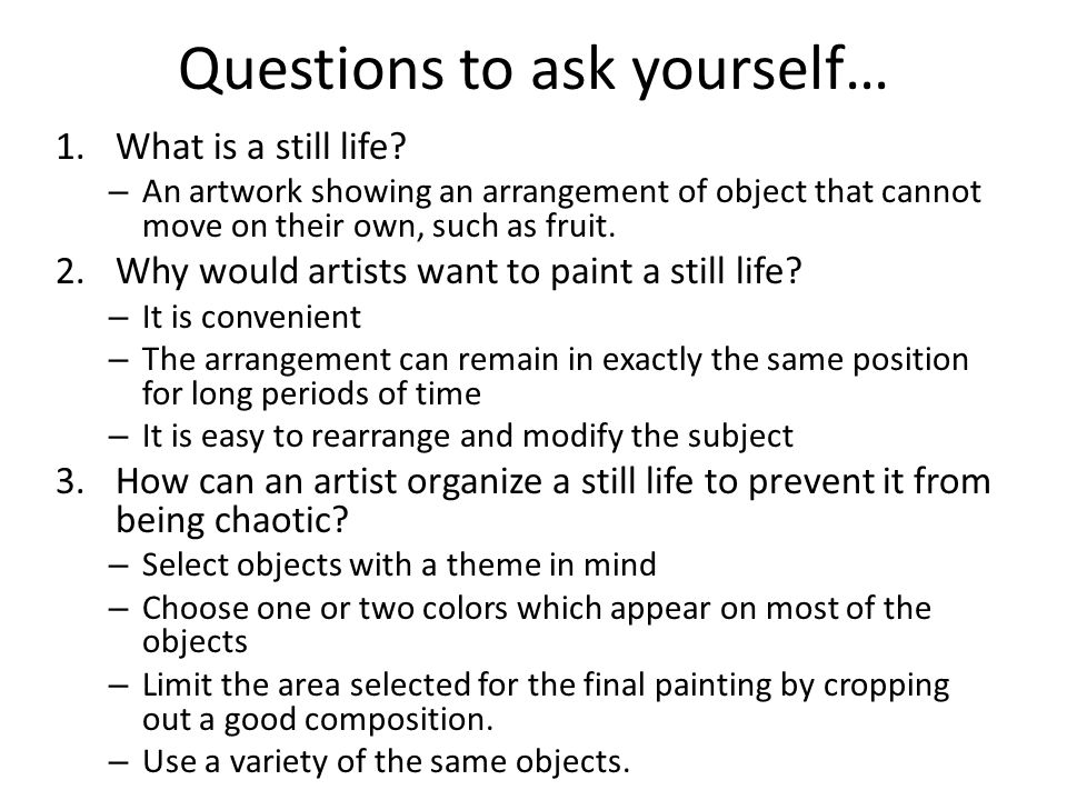 Questions to ask yourself…