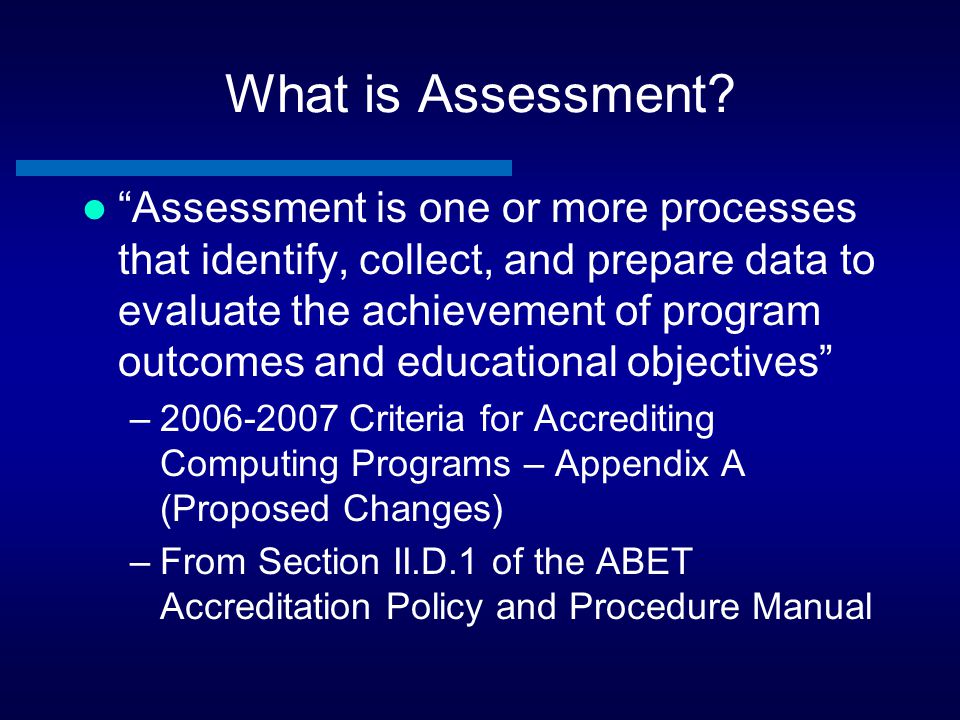 What is Assessment