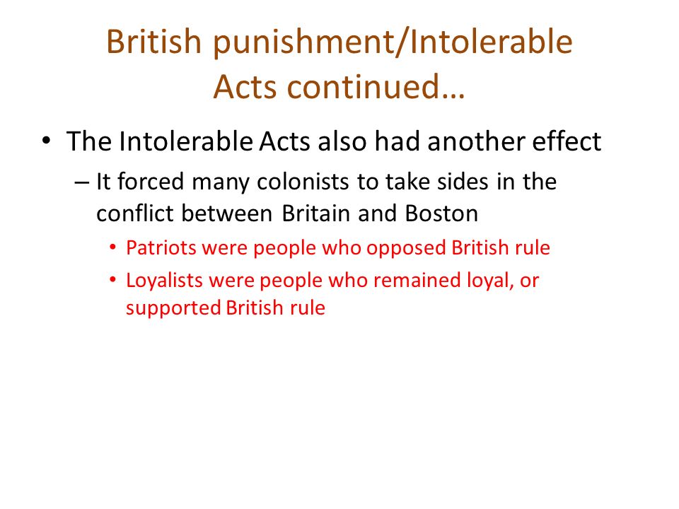 British punishment/Intolerable Acts continued…