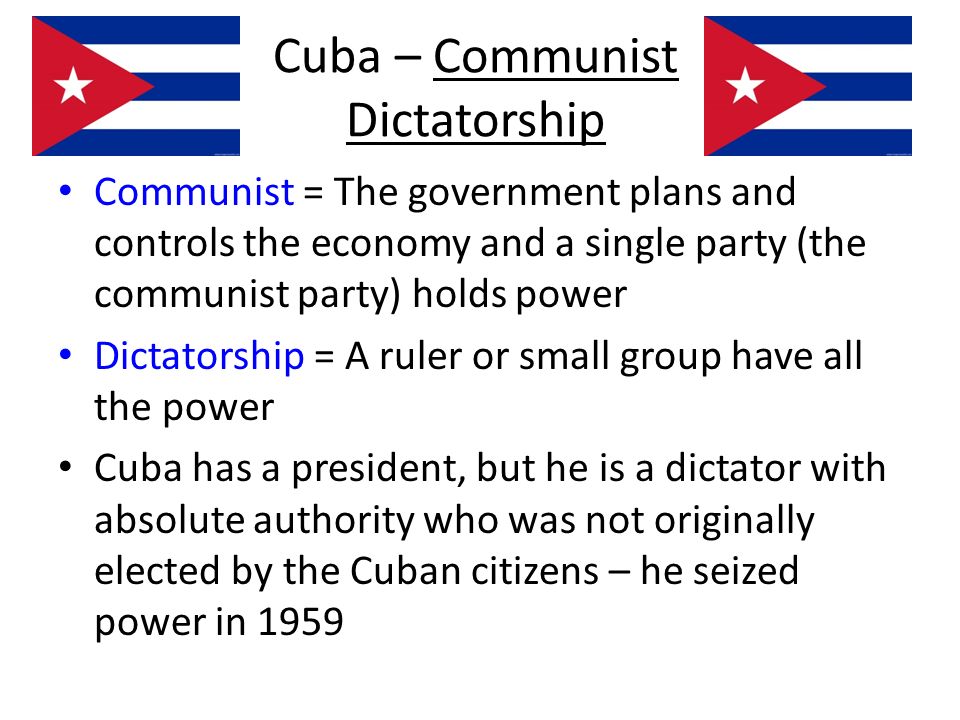 Cuba – Communist Dictatorship