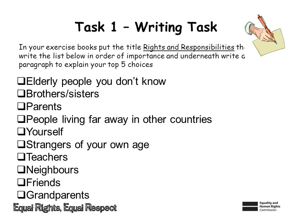 Task 1 – Writing Task Elderly people you don’t know Brothers/sisters