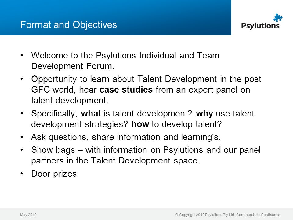 Format and Objectives Welcome to the Psylutions Individual and Team Development Forum.