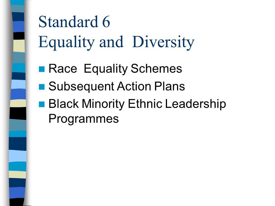 Standard 6 Equality and Diversity