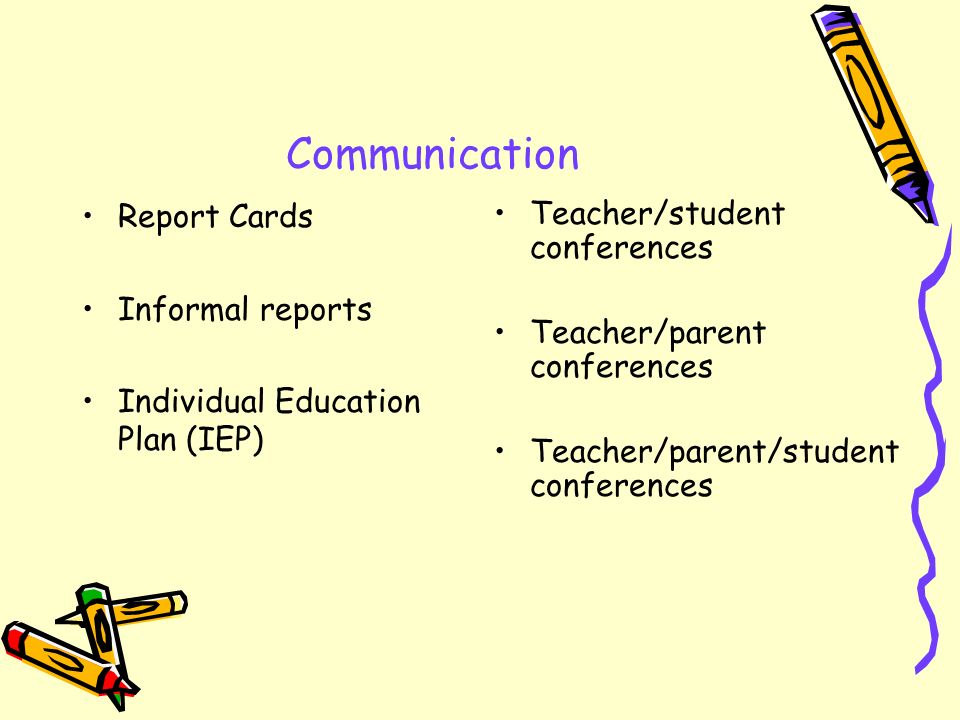 Communication Report Cards Informal reports