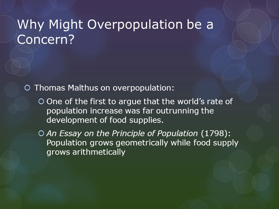 Why Might Overpopulation be a Concern