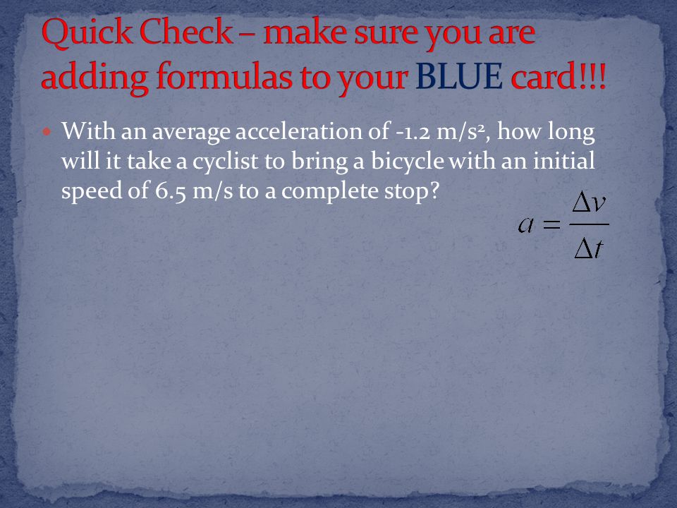 Quick Check – make sure you are adding formulas to your BLUE card!!!