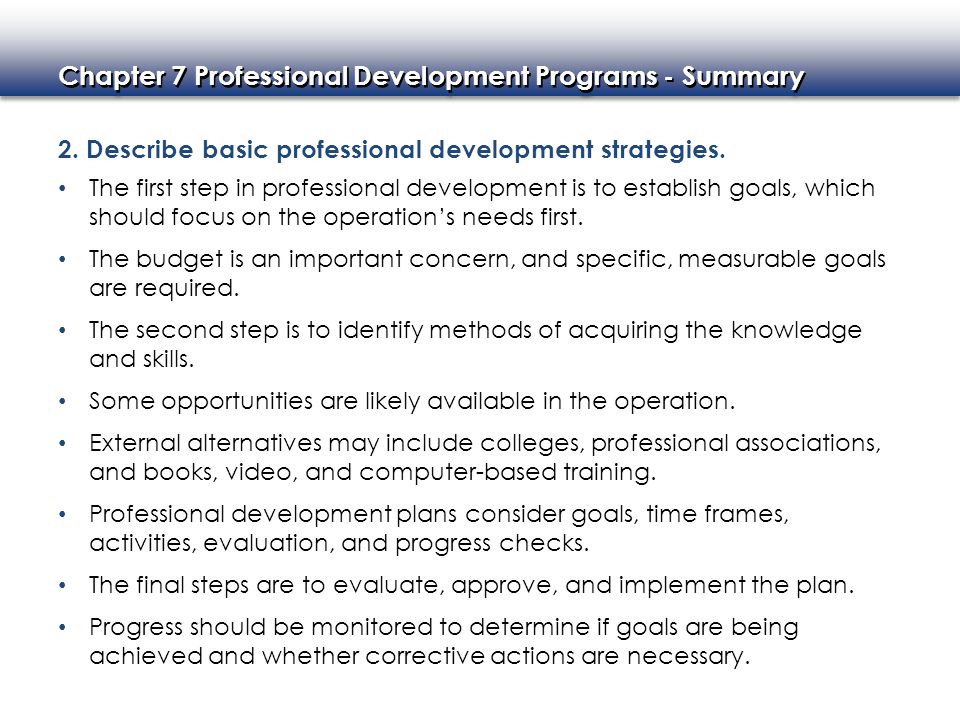 2. Describe basic professional development strategies.