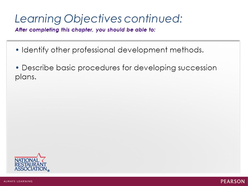 Learning Objectives continued: