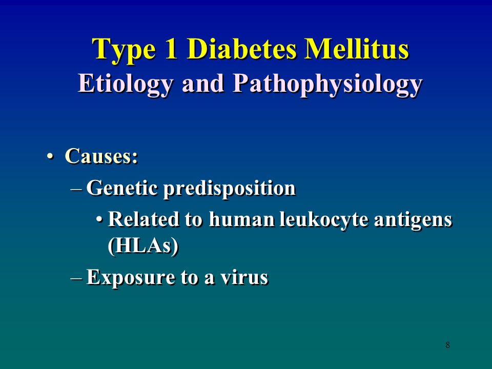 Type 1 Diabetes Mellitus Etiology and Pathophysiology