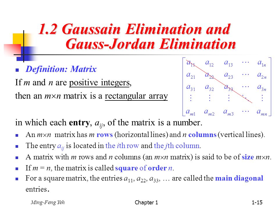 1.2 Gaussain Elimination and Gauss-Jordan Elimination