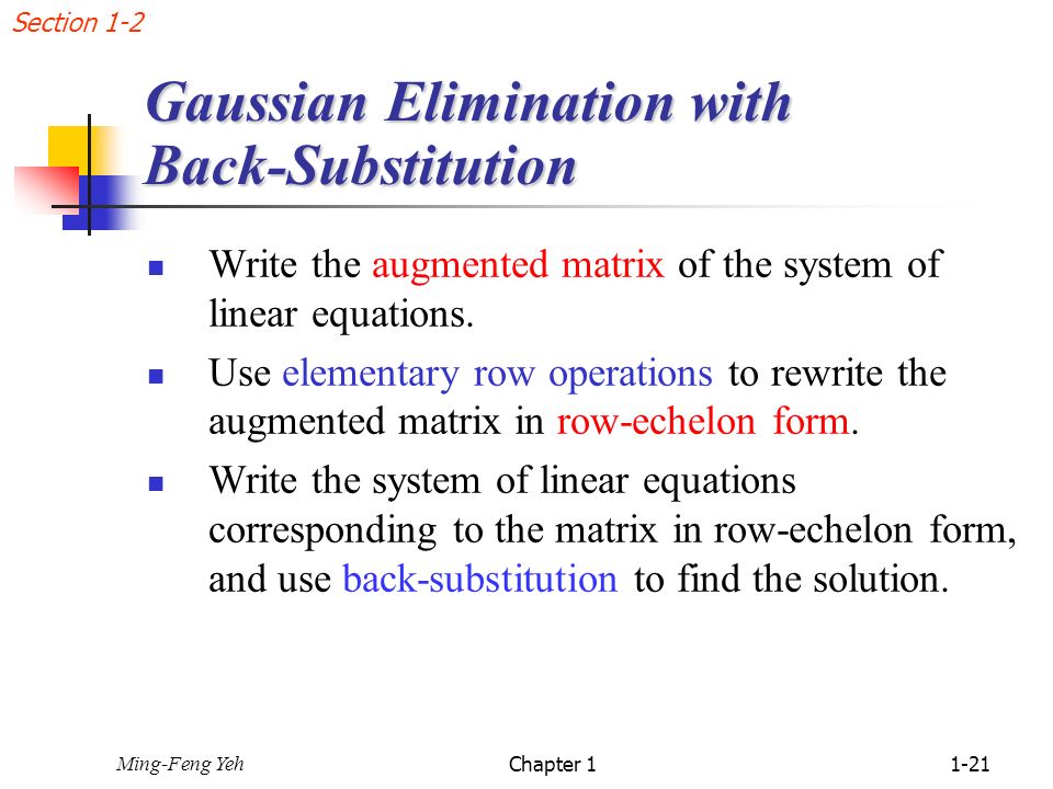 Gaussian Elimination with Back-Substitution
