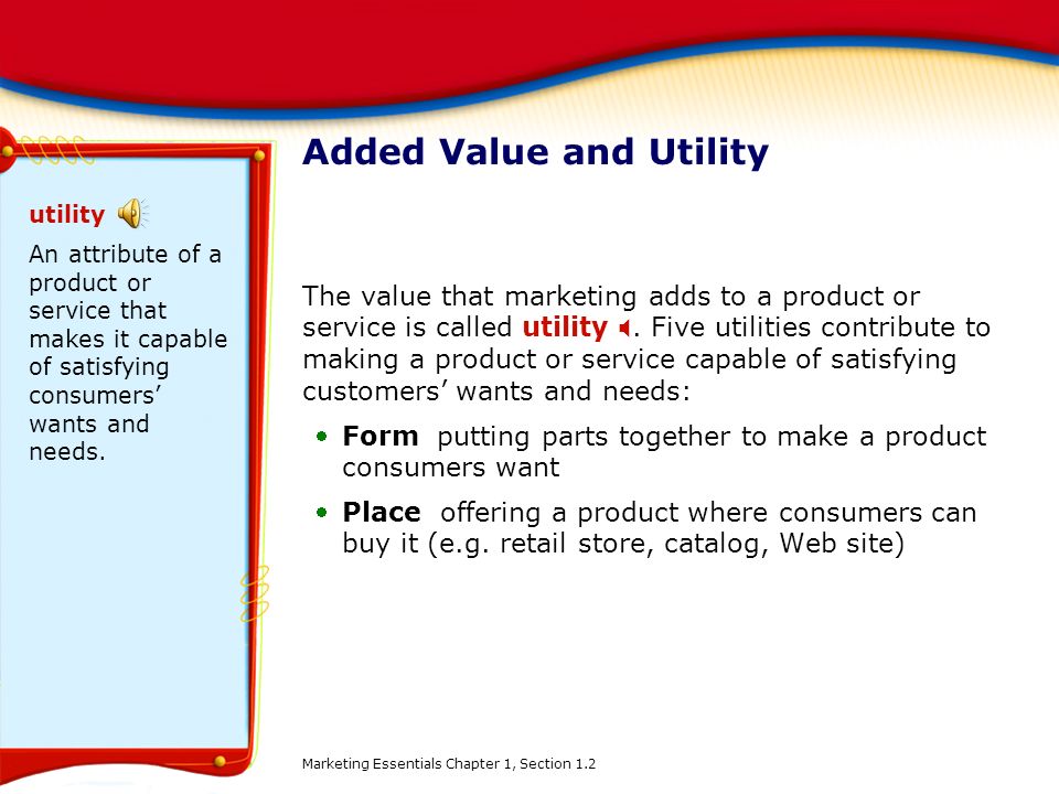 Added Value and Utility