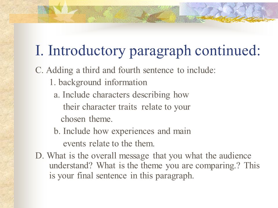 I. Introductory paragraph continued: