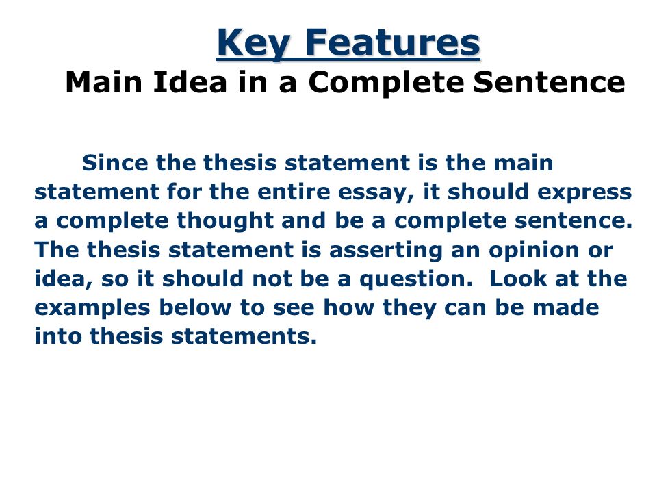 Main Idea in a Complete Sentence