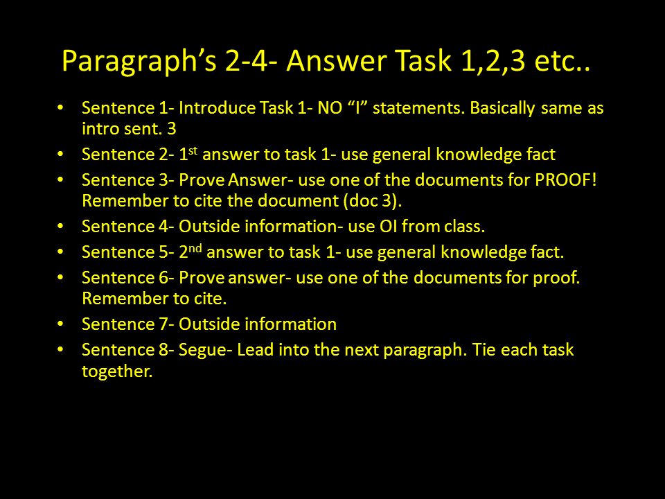 Paragraph’s 2-4- Answer Task 1,2,3 etc..
