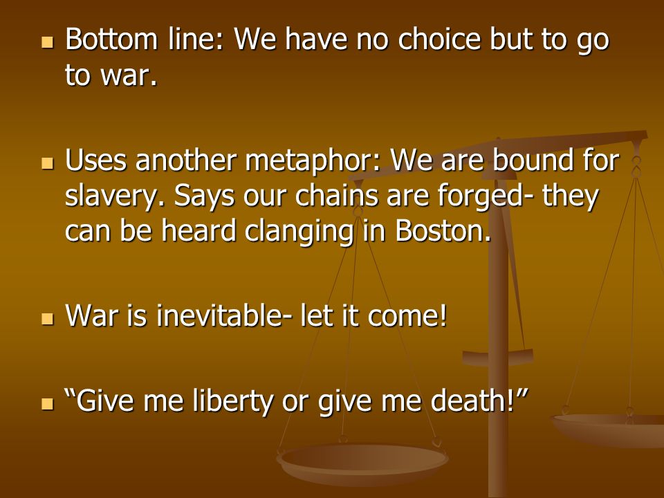 Bottom line: We have no choice but to go to war.