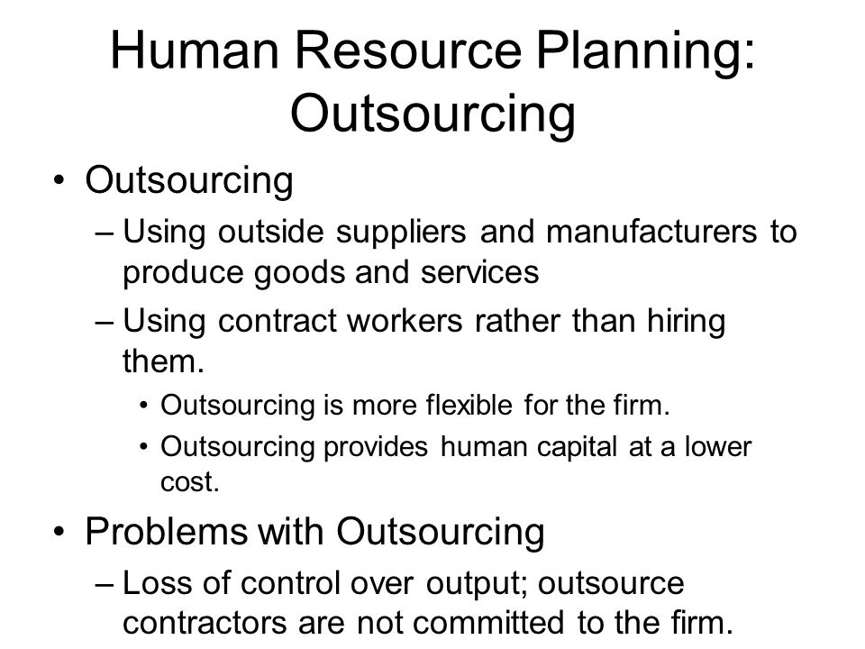 Human Resource Planning: Outsourcing