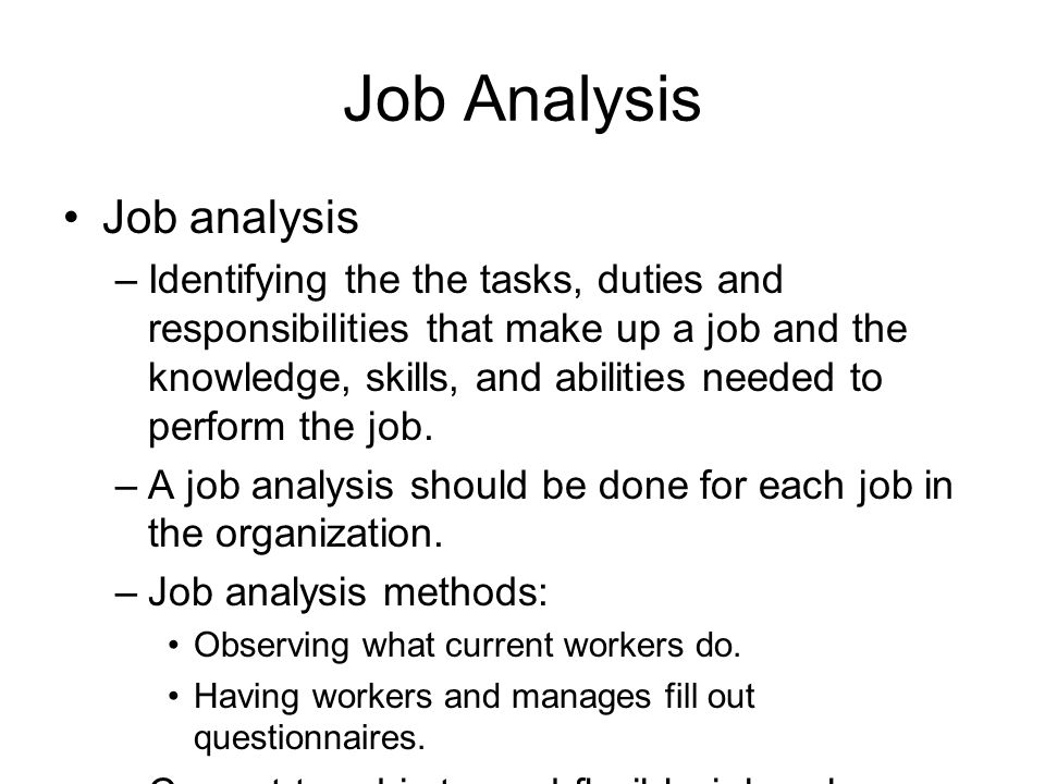 Job Analysis Job analysis