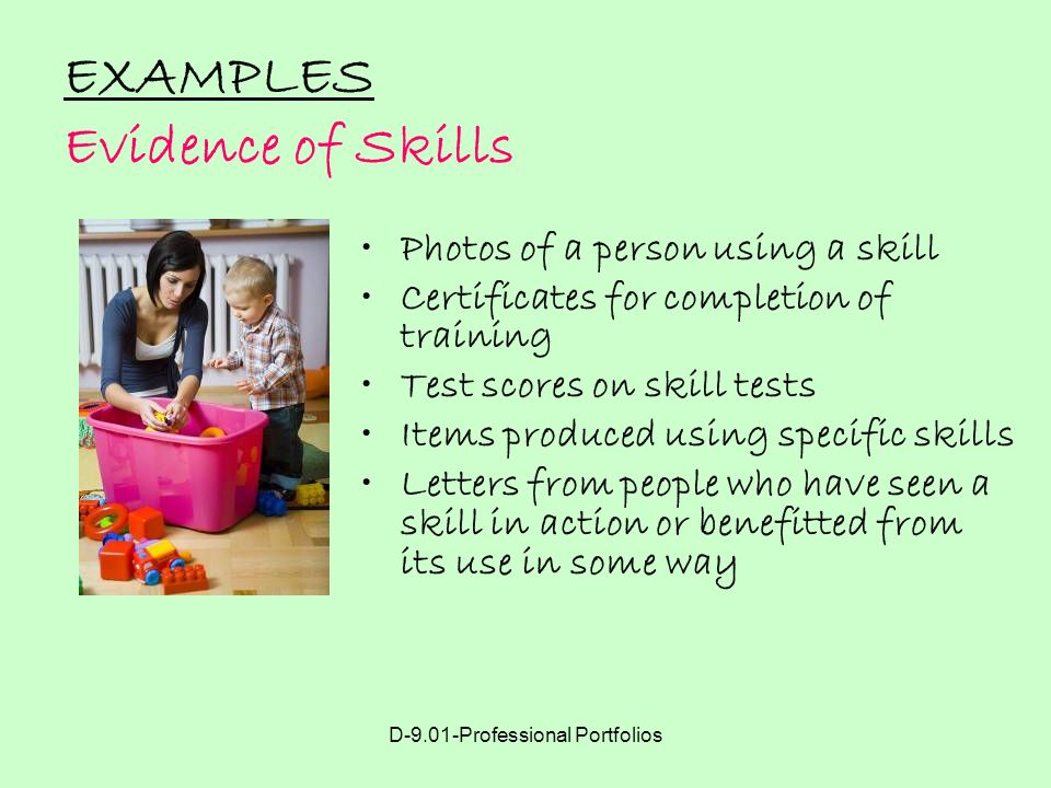 EXAMPLES Evidence of Skills