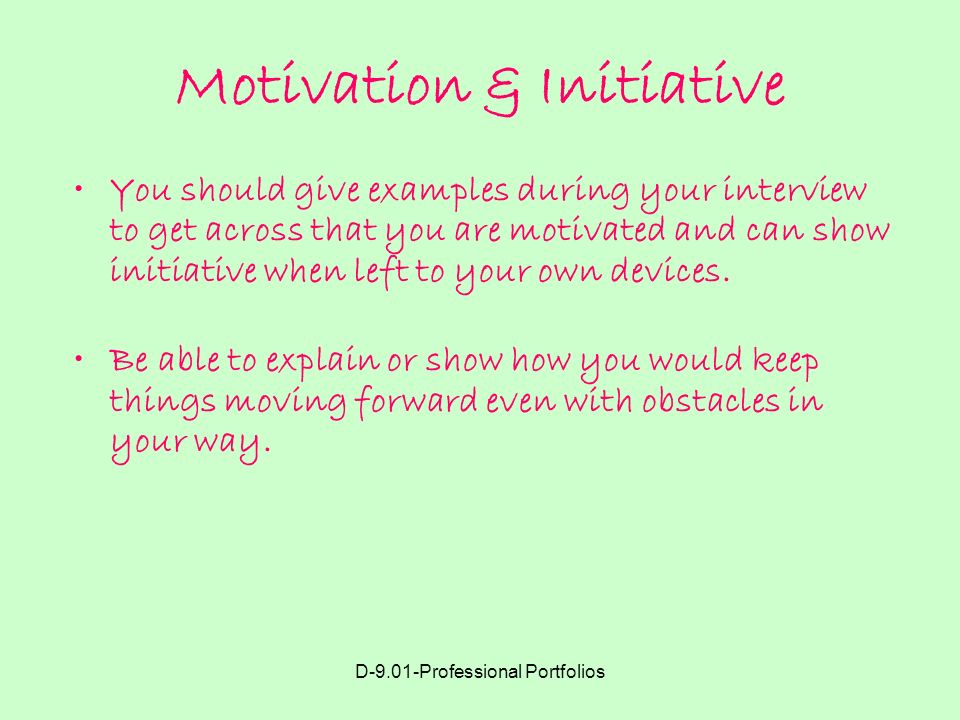 Motivation & Initiative