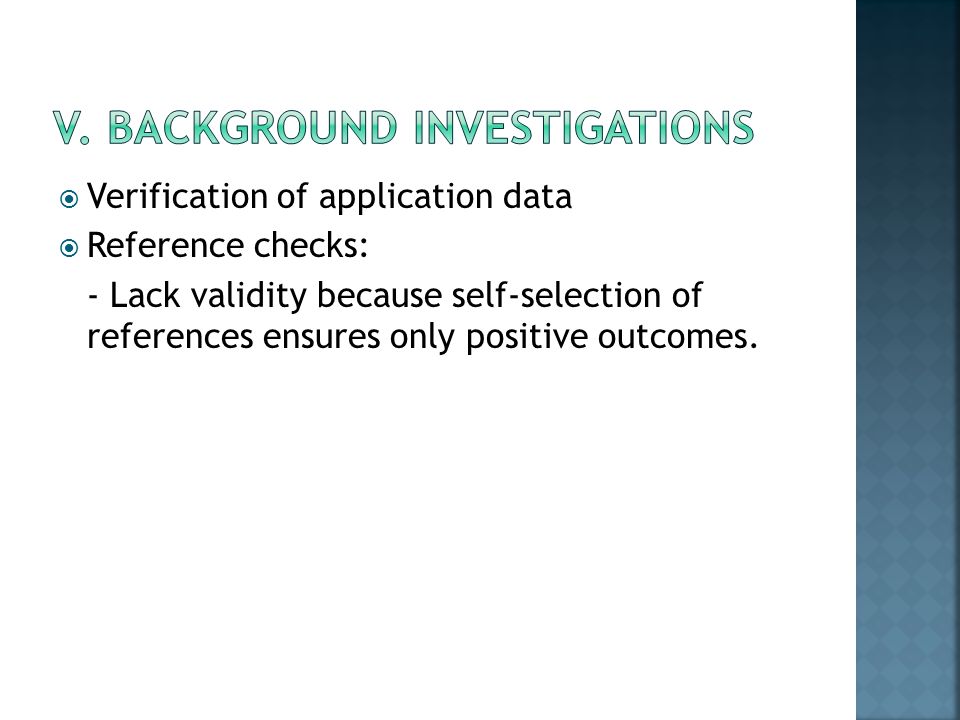 v. Background investigations