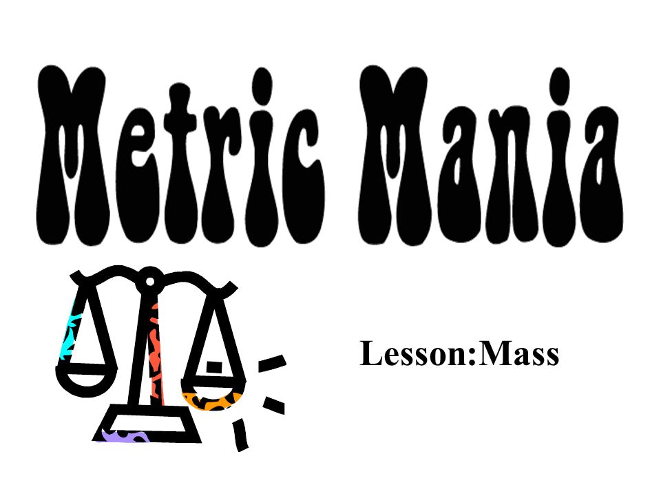 Lesson:Mass
