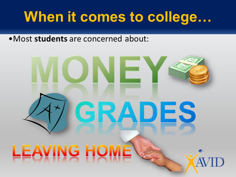 When it comes to college…