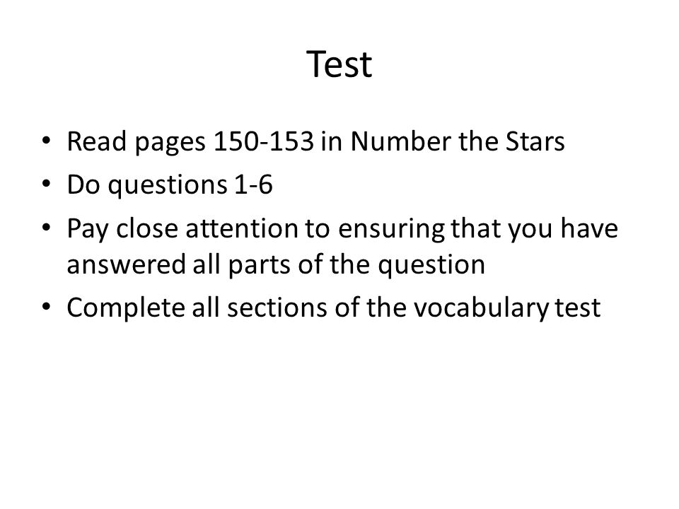 Test Read pages in Number the Stars Do questions 1-6
