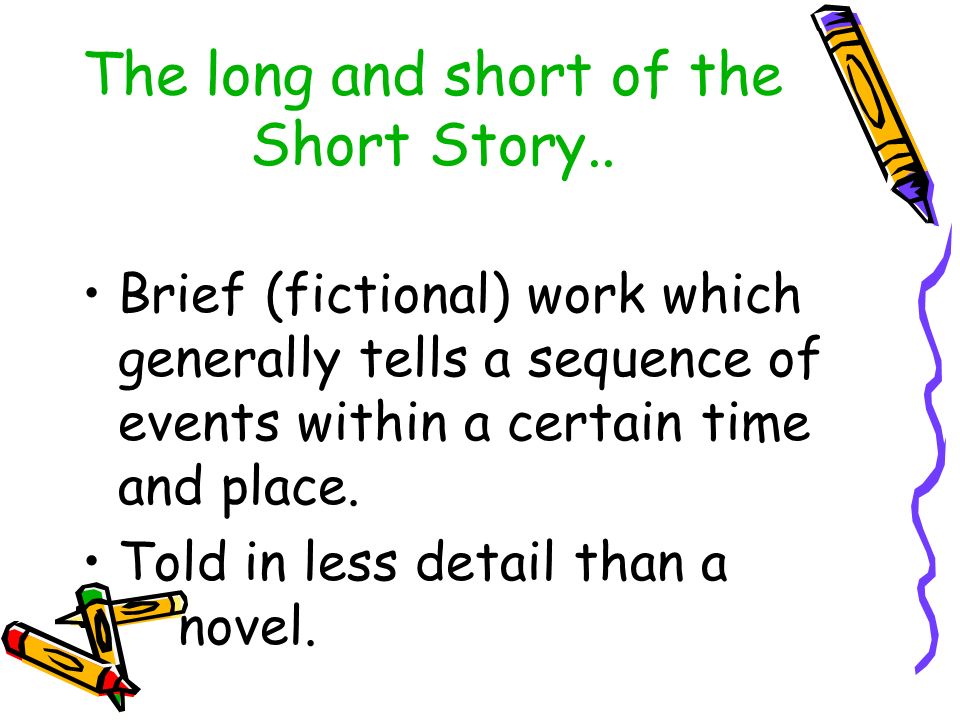 The long and short of the Short Story..