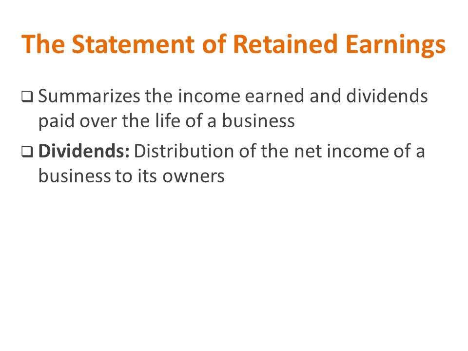 The Statement of Retained Earnings