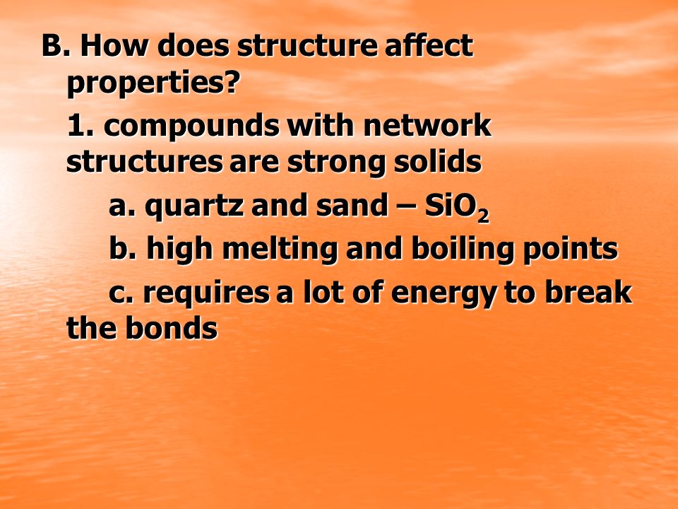 B. How does structure affect properties