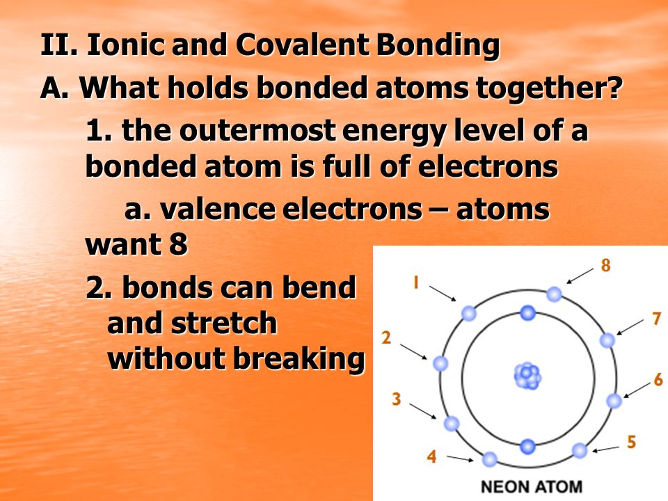 II. Ionic and Covalent Bonding