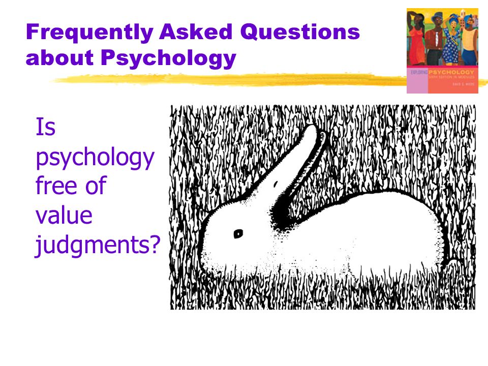 Frequently Asked Questions about Psychology