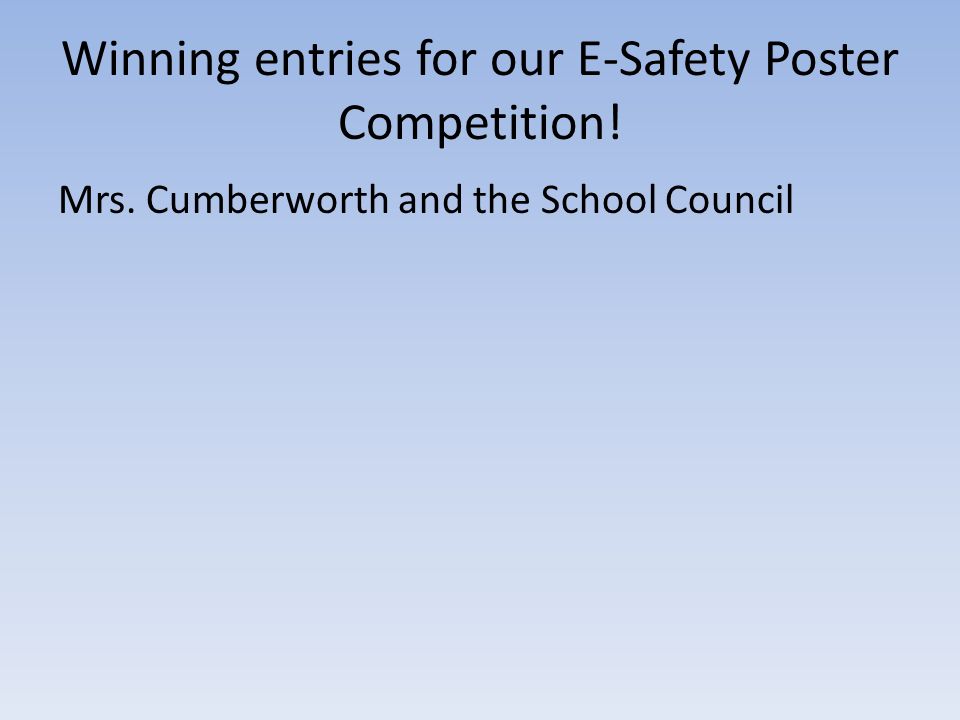 Winning entries for our E-Safety Poster Competition!