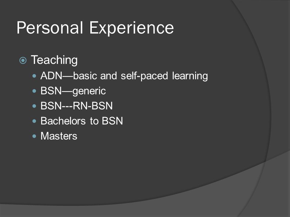 Personal Experience Teaching ADN—basic and self-paced learning