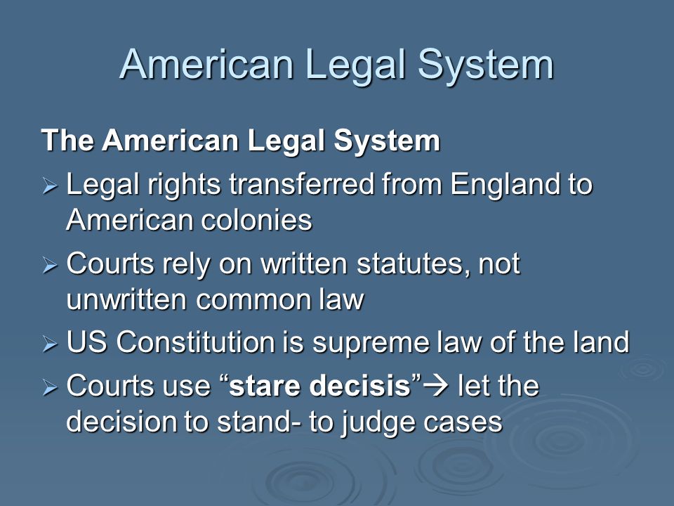 American Legal System The American Legal System