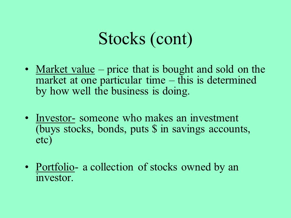 Stocks (cont)