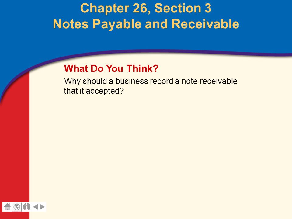 Notes Receivable Main Idea You Will Learn