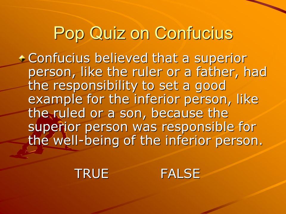 Pop Quiz on Confucius