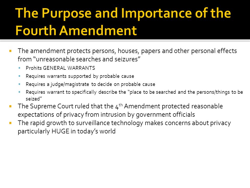The Purpose and Importance of the Fourth Amendment