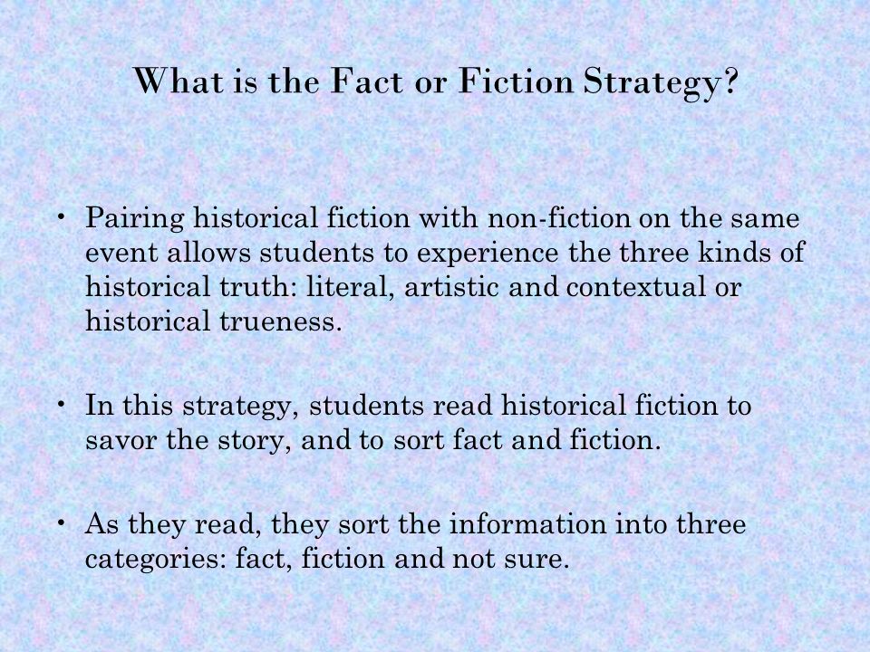 What is the Fact or Fiction Strategy